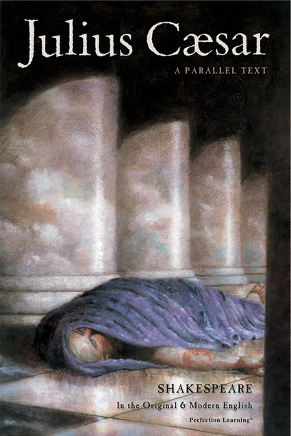 Shakespeare Parallel Text - Julius Caesar