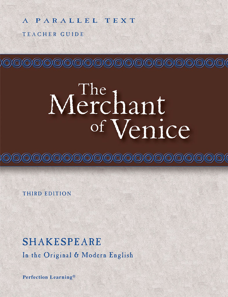 Shakespeare Parallel Text - Merchant of Venice TEACHER GUIDE