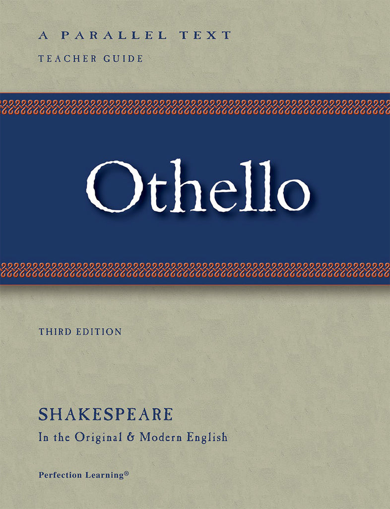 Shakespeare Parallel Text - Othello TEACHER GUIDE