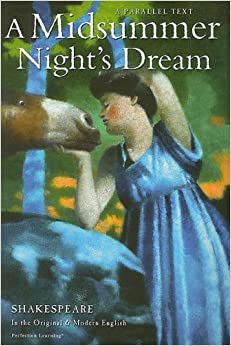 Shakespeare Parallel Text - Midsummer Night's Dream